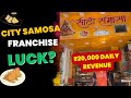 WHY DONT BUY CITY SAMOSA FRANCHISE || ₹20,000 PER DAY || NERUL FACTORY OUTLET