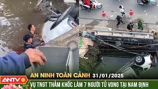 Nguyên nhân nữ tài xế lái ô tô lao xuống kênh khiến 7 người tử vong | An ninh toàn cảnh ngày 31/1