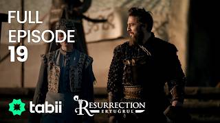 Resurrection: Ertuğrul Full Episode 19