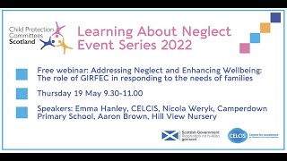 Learning About Neglect event series - Webinar #3
