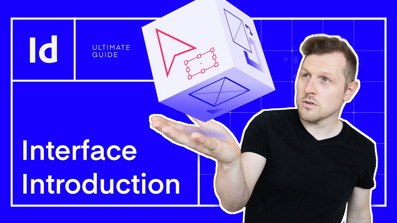 Unlock The Indesign Interface The Key To Faster Design Youtube