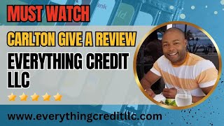 Carlton gives a review of Everything Credit LLC