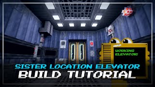 How To Build a Working Sister Location Elevator in Minecraft (could cause crashes if using copycats)