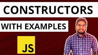 JavaScript #30 Constructors, Classes & Objects with Examples