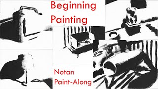 Beginning Painting: Notan Paint-Along