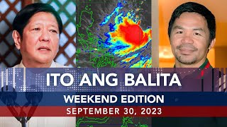 UNTV: Ito Ang Balita Weekend Edition  |   September 30, 2023