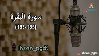 #Quranrecitation #Surahbaqarah (183-185) #Ihsan_pgdi