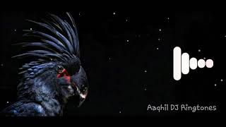 bird machine ringtone | bird machine ringtone remix l Aaqhil DJ Ringtones