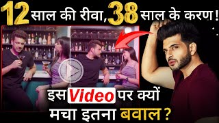 Why is there a ruckus on this video of Karan Kundrra and Riva Arora?