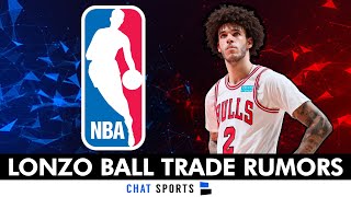 NBA Trade Rumors: 3 NBA Trade Ideas Around Chicago Bulls Guard Lonzo Ball