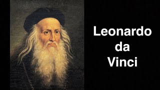 Leonardo da Vinci. Italian painter, sculptor, architect, scientist, and engineer | English