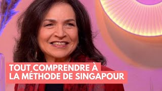 Tout comprendre à la méthode de Singapour - La Maison des maternelles #LMDM