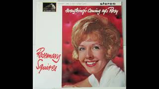 Rosemary Squires – Everything’s Coming Up Rosy   ___ UK Jazz Side 1 Stereo