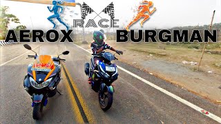 Race with AEROX vs BURGMAN