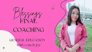PART 3 | FINAL COACHING | GENERAL EDUCATION- NEW CURRICULUM| 2023 POSSIBLENG LUMABAS ITO