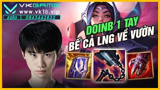 [ VKGAME ] - HIGHLIGHT - DOINB VÁC IRELIA ĐI MID GÁNH CẢ FPX - BẾ LNG LÊN ĐƯỜNG