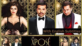 The Xpose (Full Movie With English Subtitles) | Himesh Reshammiya, Yo Yo Honey Singh, Irrfan Khan