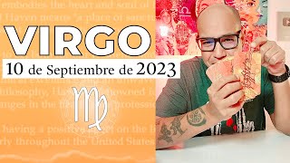 VIRGO | Horóscopo de hoy 10 de Septiembre 2023