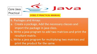 Core Java Practical 👍|Java Basics | Packages and Arrays|add two matrices | multiplying two matrices😇