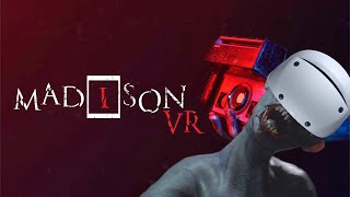 The Scariest Game on PSVR2? | Madison VR | Part 2
