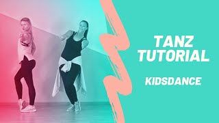 Kidsdance Tanz Tutorial (Choreo zu \