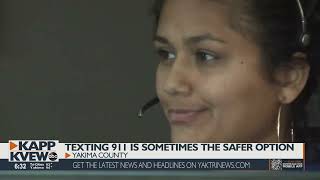 Yakima Co. dispatchers seeing more people texting 911 when it's not safe to call
