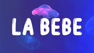 Peso Pluma & Yng Lvcas - La Bebe (LETRA)