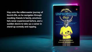 The Unproposed Guy by Bhavik Sarkhedi and Suhana Bhambhani Review | Book Review