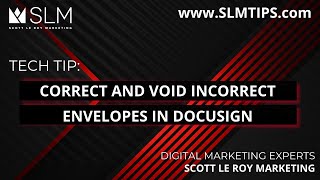 Tech Tip: Correct and Void Incorrect Envelopes
