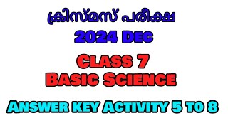 Class 7 basic Science Xmas Exam Answer key activity 5 to 8