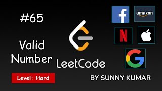 Valid Number | Strings | Maths | Implementation | Fastest | 65 LeetCode | LeetCode Explore | Day 15