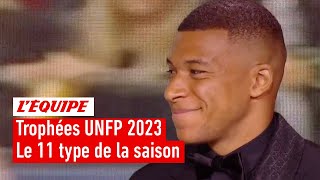 Trophées UNFP 2023 - Le 11 type de la saison en Ligue 1