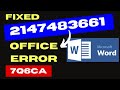Microsoft Office error 2147483661 Error tag 7Q6ca on Windows 11 / 10 Fixed