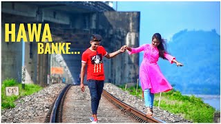 Buhe Bariyan: Darshan Raval- Hawa Banke | Official Music Video| Nirmaan