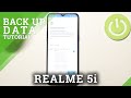 How to Enable Google Backup in REALME 5i – Backup Data