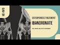 #Ibandronate | Uses, Dosage, Side Effects & Mechanism | Boniva