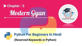 Chapter 5 (Reserved Keywords in Python)