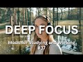 4 Hours Ambient Study Music to Concentrate Improve Focus Reading #DeepFocusMusic @FocusTunesLab #37