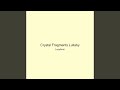 Crystal Fragments Lullaby