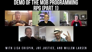 Demo of the Mob Programming RPG (Part 1) with Lisa Crispin, Joe Justice, and Willem Larsen