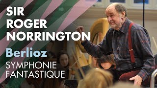 RCM Symphony Orchestra: Sir Roger Norrington conducts Berlioz Symphonie Fantastique