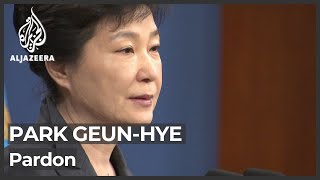 South Korea pardons jailed former President Park Geun-hye