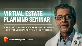 The University Hospital Foundation's 2022 Virtual Estate Planning Seminar