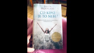 Anita Moorjani: Co když je to nebe? - kapitola 2. MÝTUS: Milovat sám sebe je sobecké