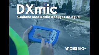 DXmic Geófono avanzado para localización de fugas de agua