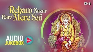 Sai Baba Bhajans 2015 Non Stop by Lata Mangeshkar, Anup Jalota | Reham Nazar Karo Mere Sai