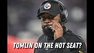 Steelers HC Mike Tomlin on the Hot Seat?