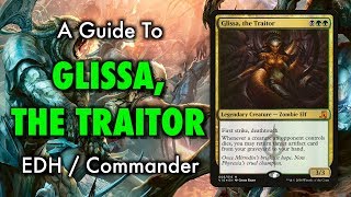 A Guide To Glissa, The Traitor EDH / Commander - Magic: The Gathering Deck Tech