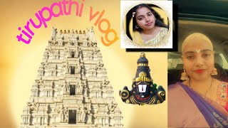 my tirupati vlog #trending #tirupati #kids#gundu#viral video#tonsure #tonsured women#headshave