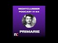 Primãrie, Nightclubber Podcast 154